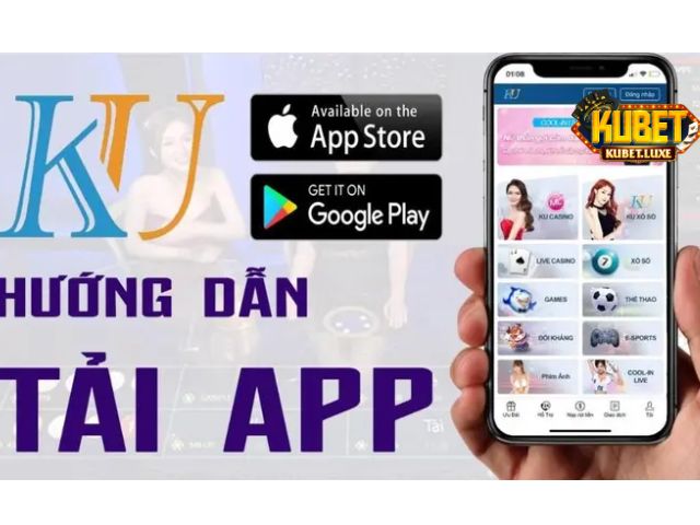 Tải App của Kubet bằng điện thoại Android
